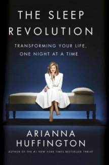 The Sleep Revolution by Ariana Huffington