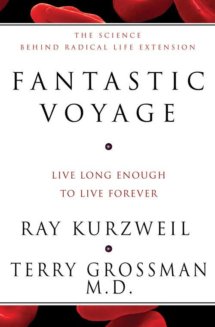 Fantastic Voyage by Ray Kurzweil